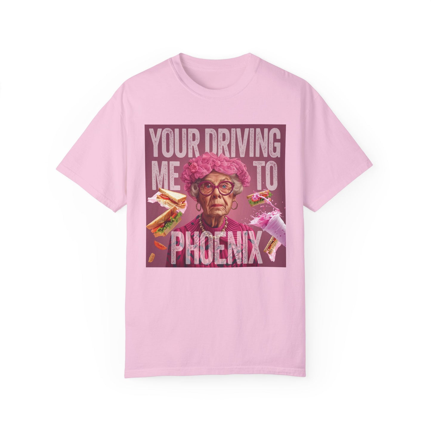 You're Driving Me To Phoenix - Unisex T-shirt